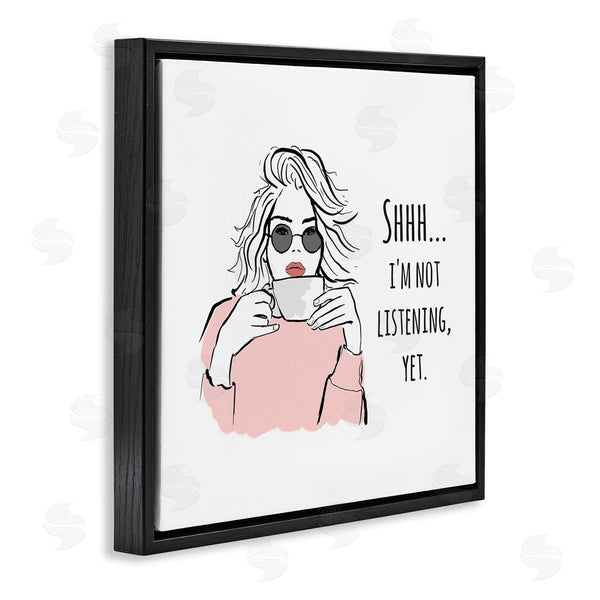 Stupell Industries Alison Petrie | Not Listening Yet Funny Coffee Wall Art