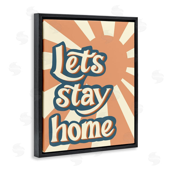 Stupell Industries Amanda Houston | Let's Stay Home Summer Sun