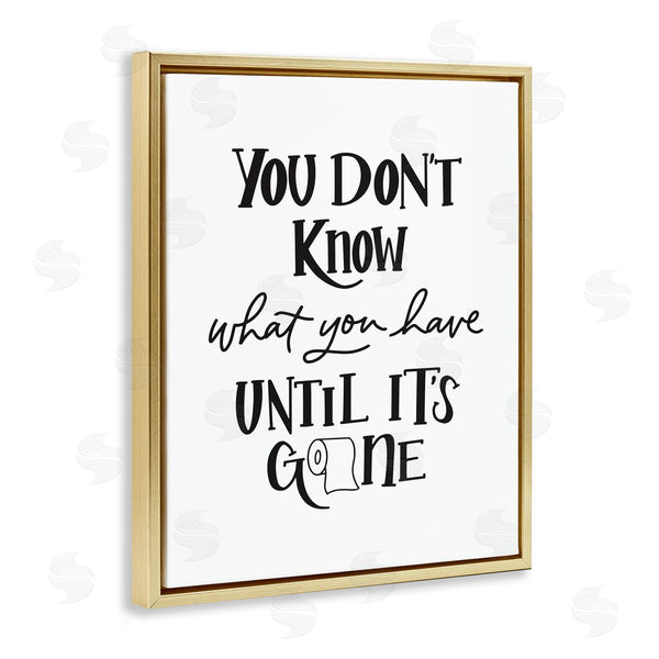 Stupell Industries Amanda Houston | Until It's Gone Toilet Paper