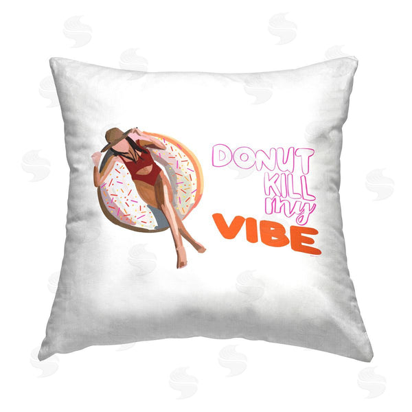 stupell industries Amelia Noyes | Donut Kill My Vibe Fun Summer Float Printed Throw Pillow
