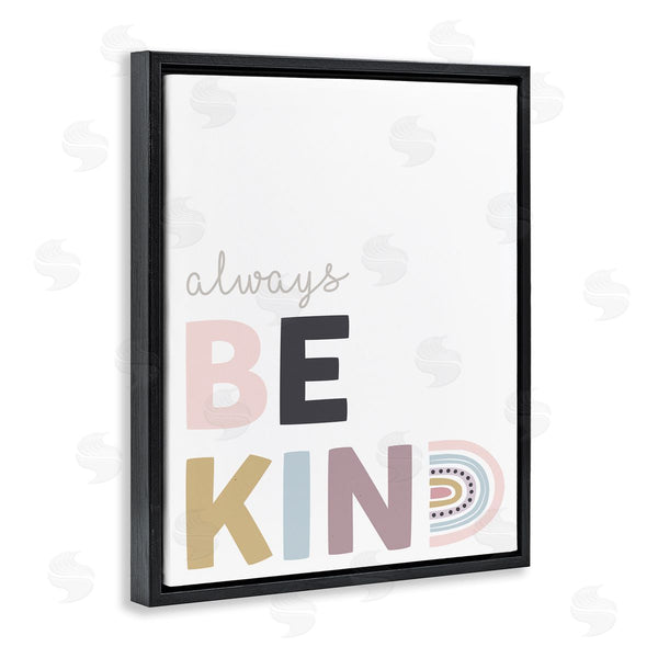 Stupell Industries Angela Nickeas | Always Be Kind Rainbow Typography