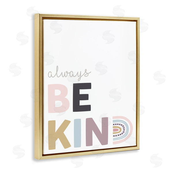 Stupell Industries Angela Nickeas | Always Be Kind Rainbow Typography