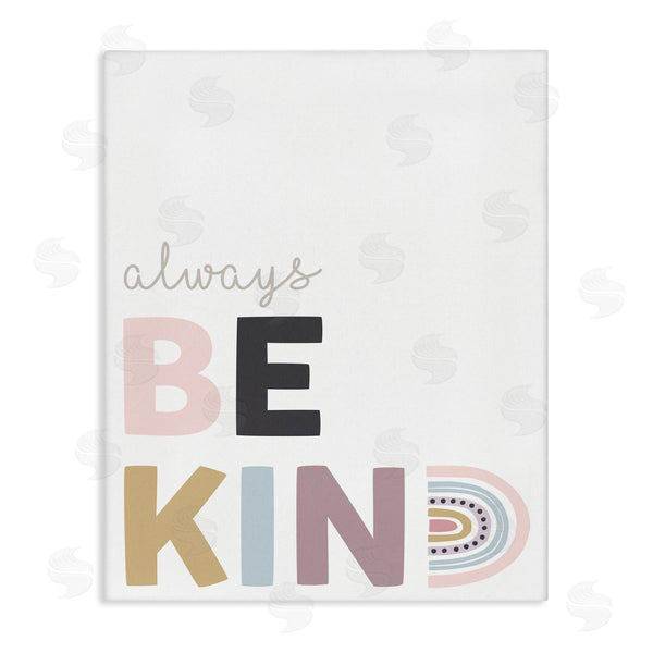 stupell industries Angela Nickeas | Always Be Kind Rainbow Typography
