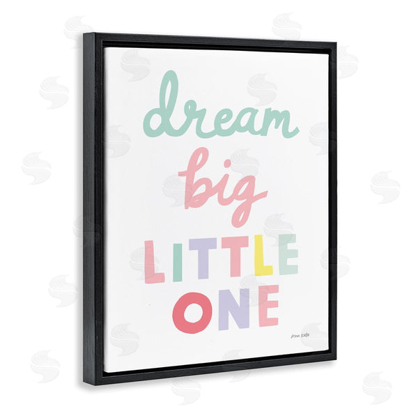 Stupell Industries Ann Kelle | Dream Big Little One Phrase Children's Pastel Typography Wall Art