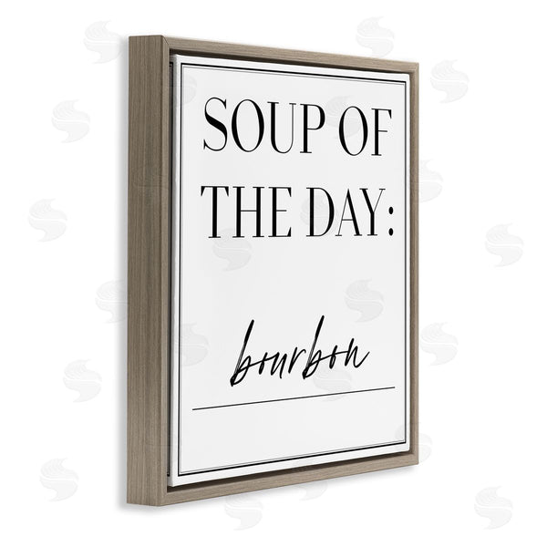 Stupell Industries Anna Hambly | Soup Of Day Is Bourbon
