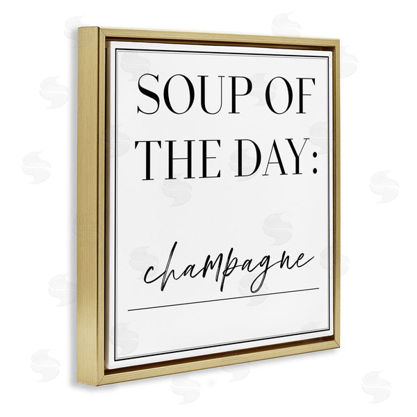 Stupell Industries Anna Hambly | Soup Of Day Is Champagne