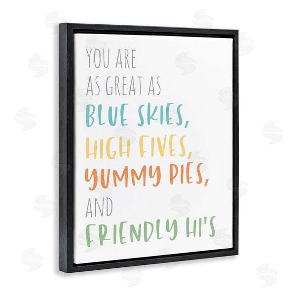 Stupell Industries Anna Quach | As Great As Blue Skies Motivational Kid's Phrase Wall Art