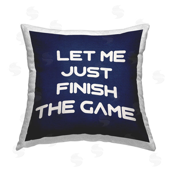 Stupell Industries Anna Quach | Finish The Game Phrase Printed Throw Pillow