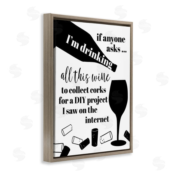 Stupell Industries Anna Quach | Funny Wine DIY Phrase