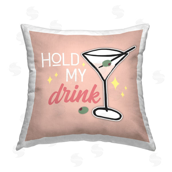 stupell industries Anna Quach | Hold My Drink Phrase Printed Throw Pillow