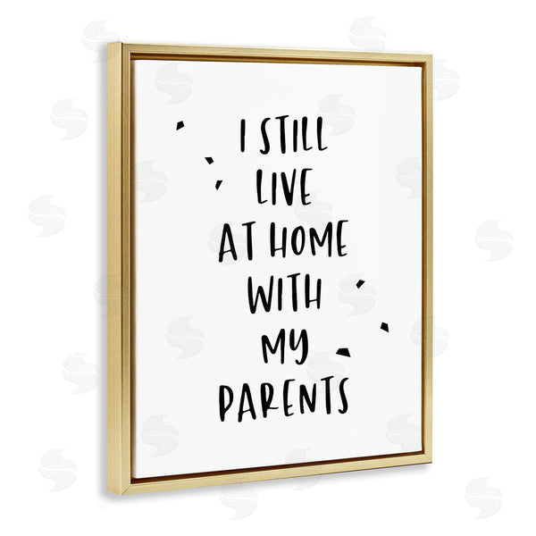 Stupell Industries Anna Quach | Live With Parents Phrase