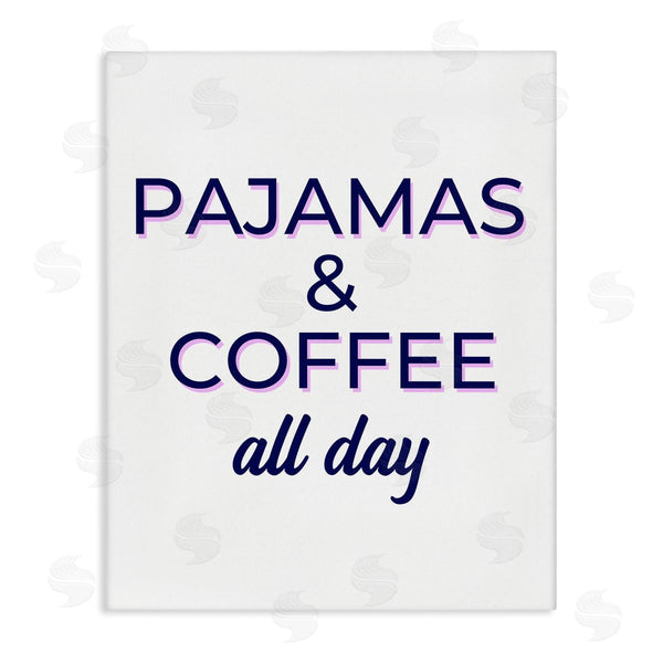 stupell industries Anna Quach | Pajamas and Coffee All Day
