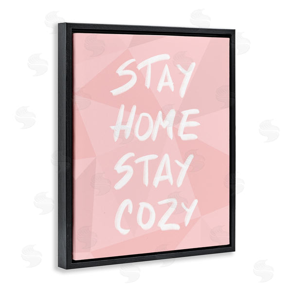 Stupell Industries Anna Quach | Stay Home Stay Cozy Pattern