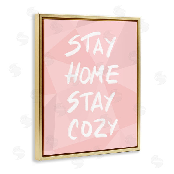 Stupell Industries Anna Quach | Stay Home Stay Cozy Pattern