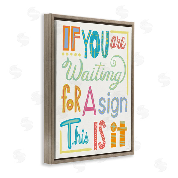 Stupell Industries Anne Tavoletti | This Is Your Sign