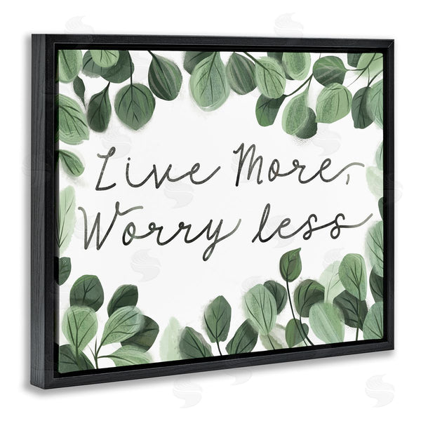 Stupell Industries Arrolynn Weiderhold | Live More Worry Less Wall Art