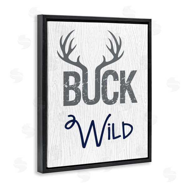 Stupell Industries Ashley Calhoun | Buck Wild Phrase With Antlers