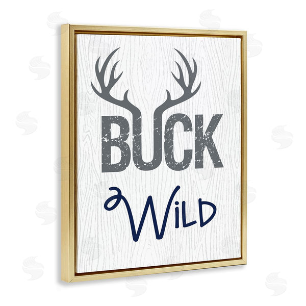 Stupell Industries Ashley Calhoun | Buck Wild Phrase With Antlers