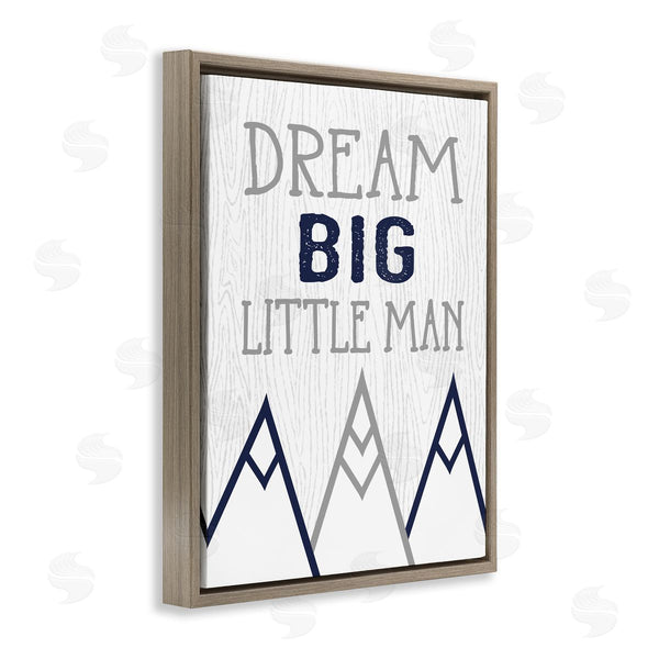 Stupell Industries Ashley Calhoun | Dream Big Little Man Mountains
