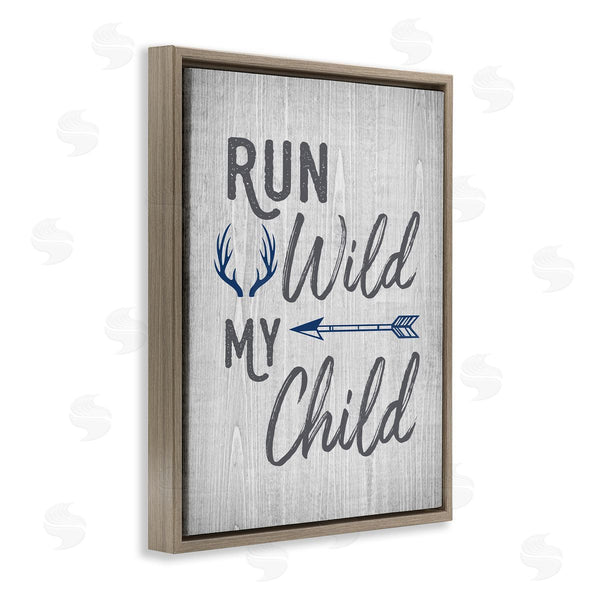 Stupell Industries Ashley Calhoun | Rustic Run Wild My Child