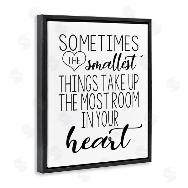Stupell Industries Ashley Calhoun | Smallest Things Take Up Heart Phrase Black White Wall Art