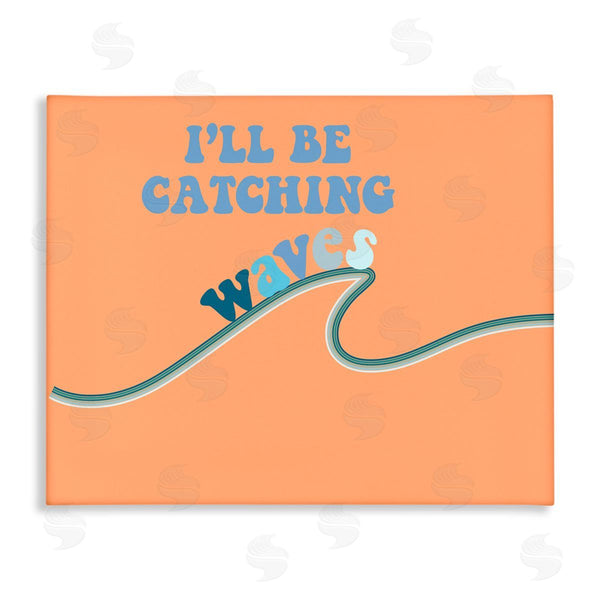 stupell industries Ashley Singleton | I'll Be Catching Waves Retro Wall Art