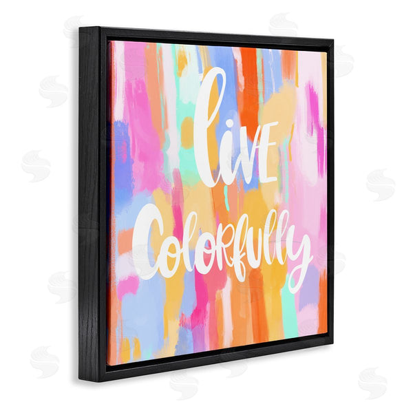 Stupell Industries Ashley Singleton | Live Colorfully Phrase Wall Art
