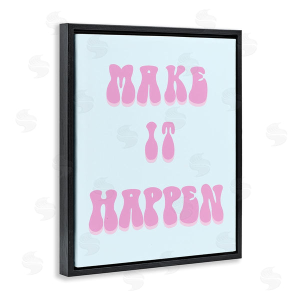 Stupell Industries Ashley Singleton | Make It Happen Determination Wall Art