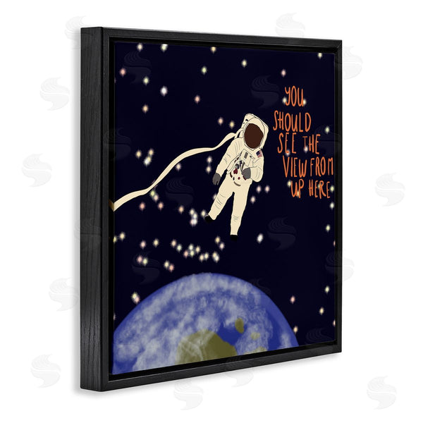 Stupell Industries Ashley Singleton | The View From Up Here Phrase Outer Space Astronaut Wall Art