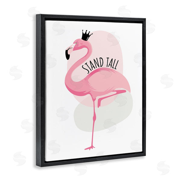 Stupell Industries Ayse | Stand Tall Quote Tropical Pink Flamingo Royal Crown Wall Art