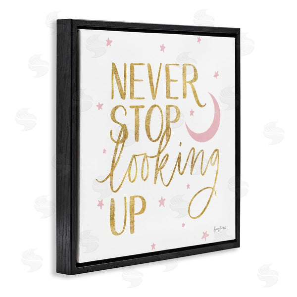 Stupell Industries Becky Thorns | Never Stop Looking Up Glam Wall Art