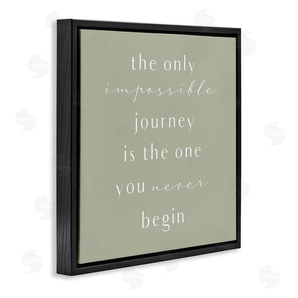 Stupell Industries Birch & Ink | Impossible Journey Is One You Never Begin Phrase Wall Art