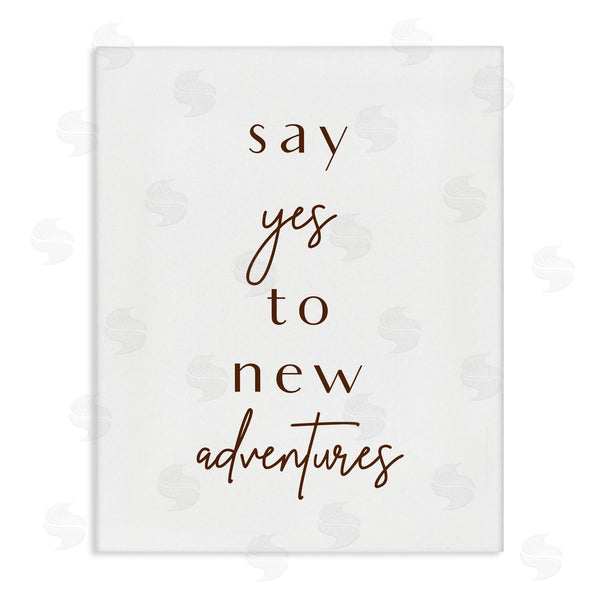 stupell industries Birch & Ink | Say Yes to New Adventures Phrase Minimal Typography Wall Art