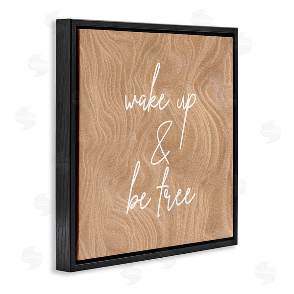 Stupell Industries Birch & Ink | Wake Up And Be Free Phrase Modern Pattern Wall Art