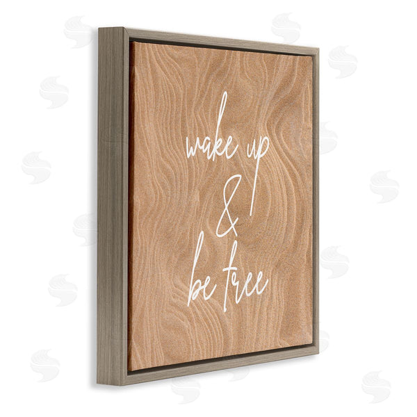 Stupell Industries Birch & Ink | Wake Up And Be Free Phrase Modern Pattern Wall Art