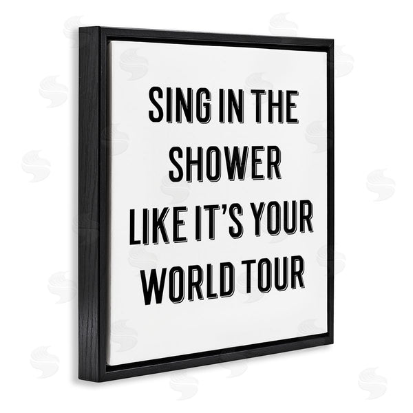 Stupell Industries CAD Designs | Sing In Shower Like World Tour Bathroom Quote Wall Art