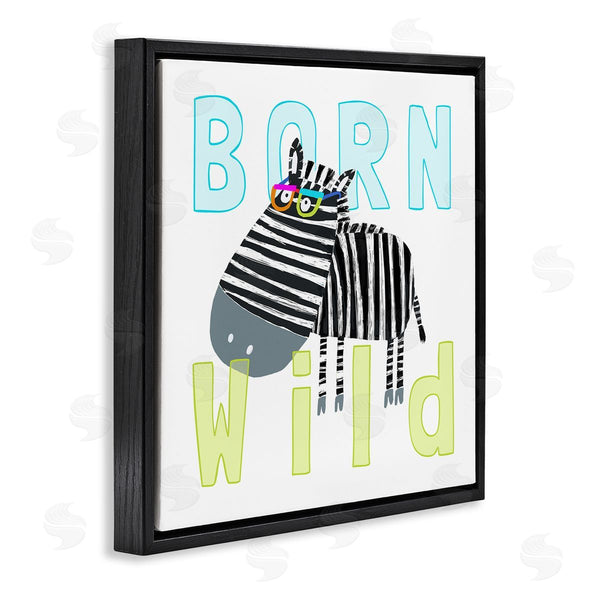 Stupell Industries Carla Daly | Born Wild Zebra Phrase Wall Art