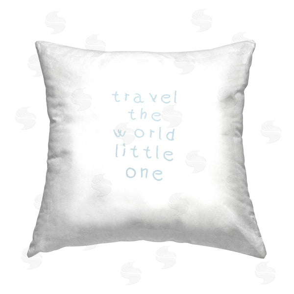 stupell industries Carla Daly | Travel The World Little One Phrase Printed Throw Pillow