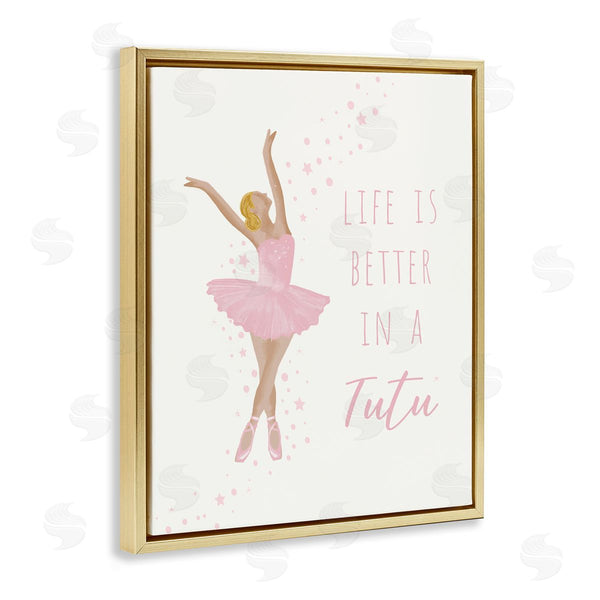 Stupell Industries Chen Alyesh | Life Is Better In Tutu