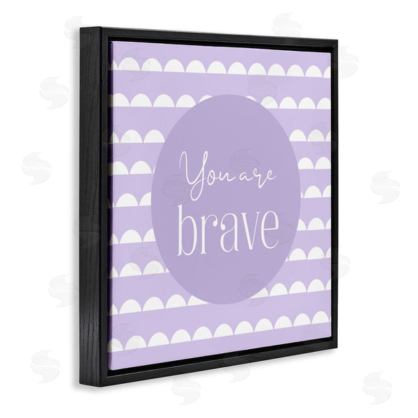 Stupell Industries Christine Simpson Art | You Are Brave Affirmation Wall Art