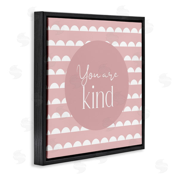 Stupell Industries Christine Simpson Art | You Are Kind Affirmation Wall Art