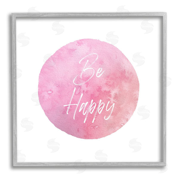 Stupell Industries Christine Zalewski | Be Happy Pink Circle