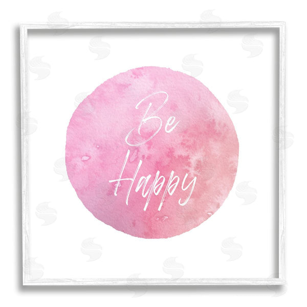 Stupell Industries Christine Zalewski | Be Happy Pink Circle