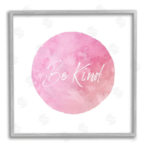 Stupell Industries Christine Zalewski | Be Kind Pink Circle