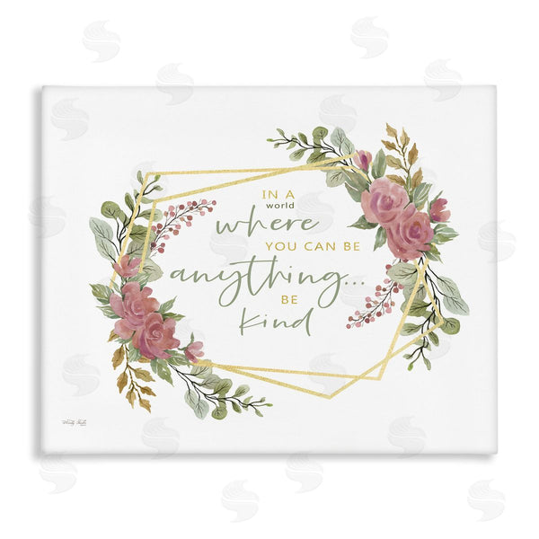 stupell industries Cindy Jacobs | Be Anything Give Kindness Rose Foliage Inspirational Saying Wall Art