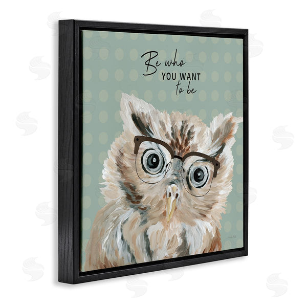 Stupell Industries Cindy Jacobs | Be Who You Want To Owl Wall Art