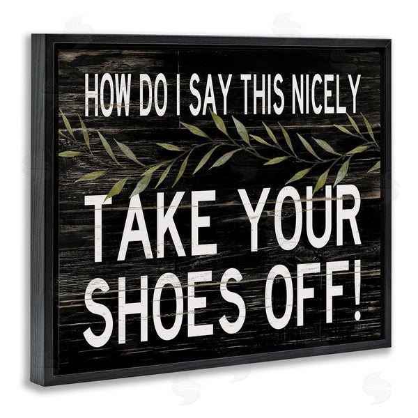 Stupell Industries Cindy Jacobs | Funny Shoes Off Sign