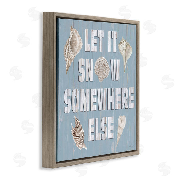 Stupell Industries Cindy Jacobs | Let It Snow Somewhere Else Seashells Wall Art