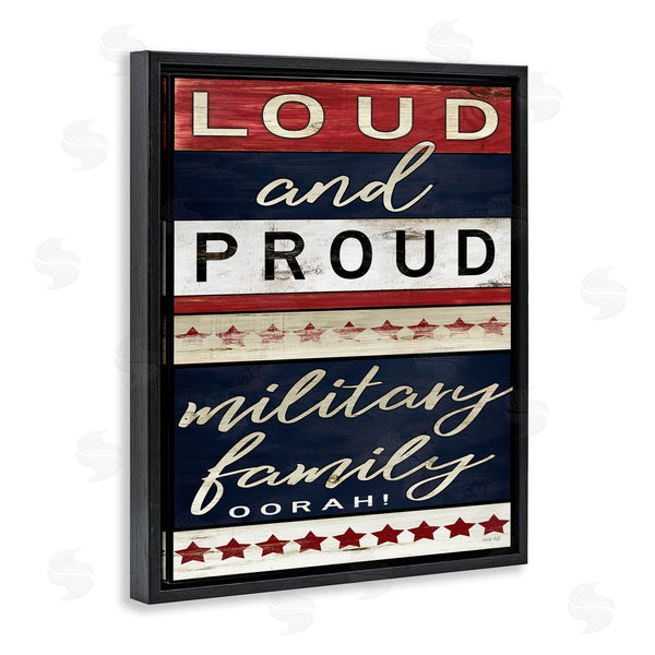 Stupell Industries Cindy Jacobs | Military Family Loud And Proud