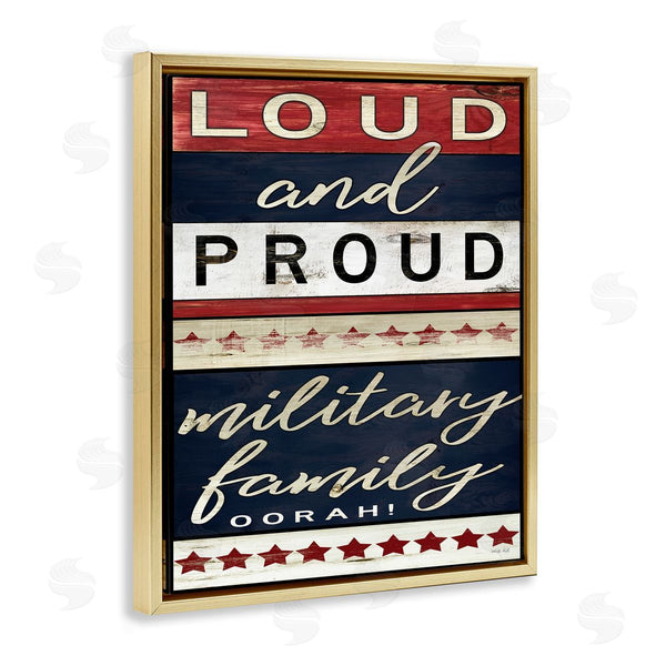 Stupell Industries Cindy Jacobs | Military Family Loud And Proud